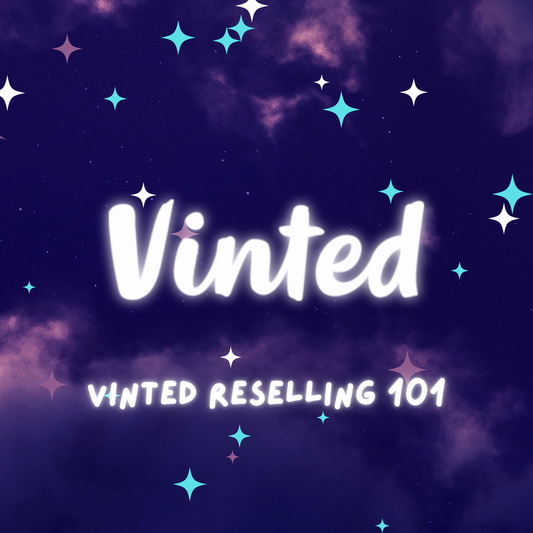 Vinted Reselling 101